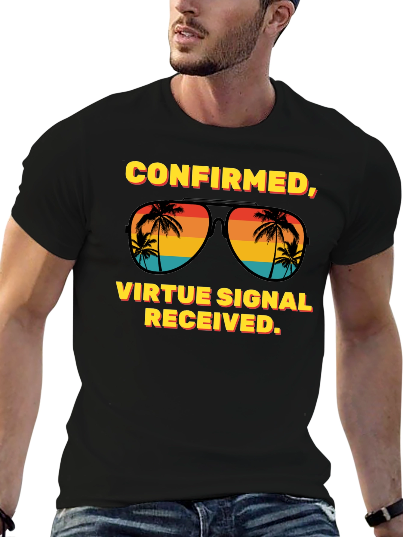 Black Confirmed Virtue Signal Received T-Shirt view 6