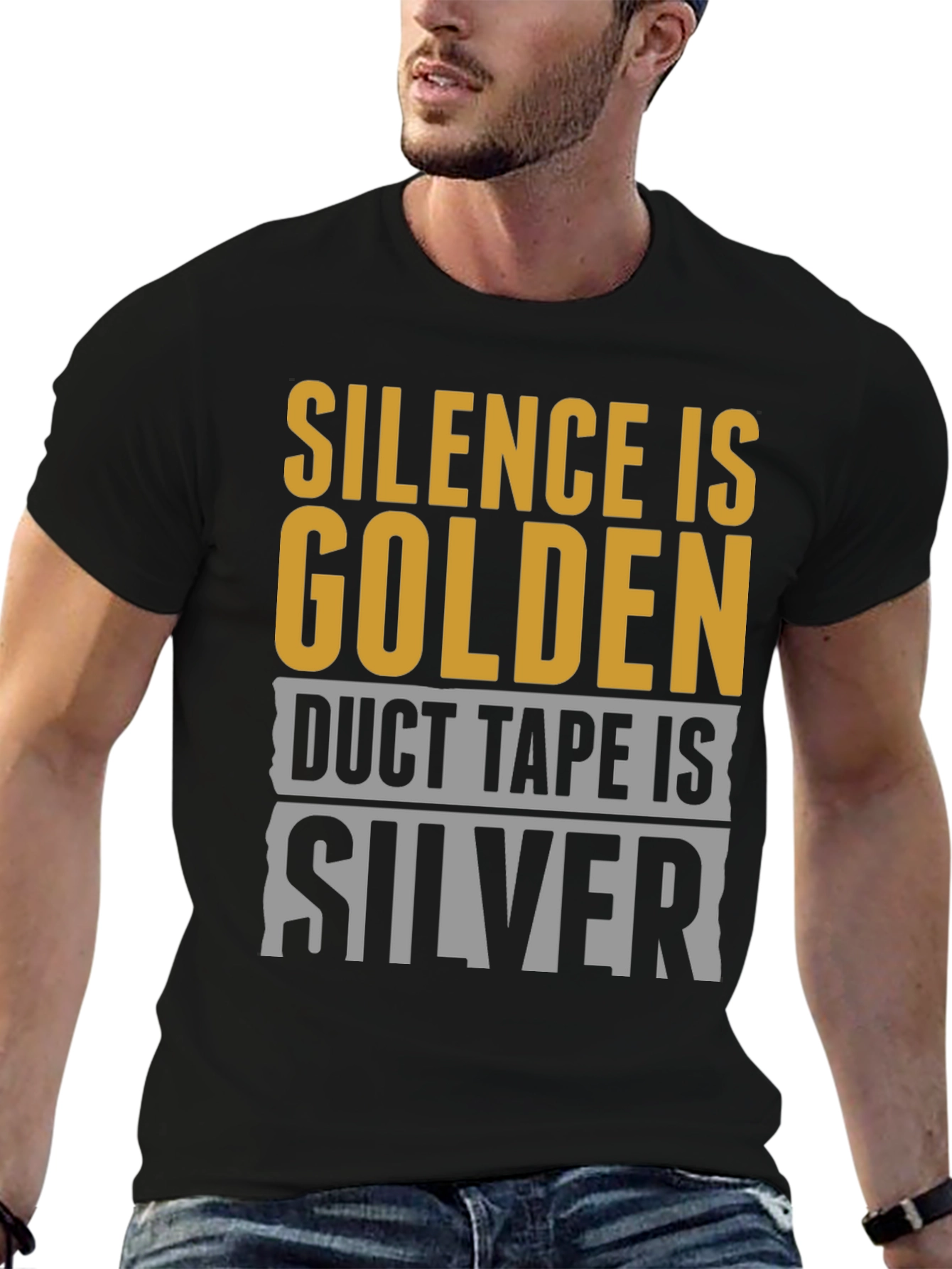 Black Silence is Golden, Duct Tape is Silver T-Shirt view 6