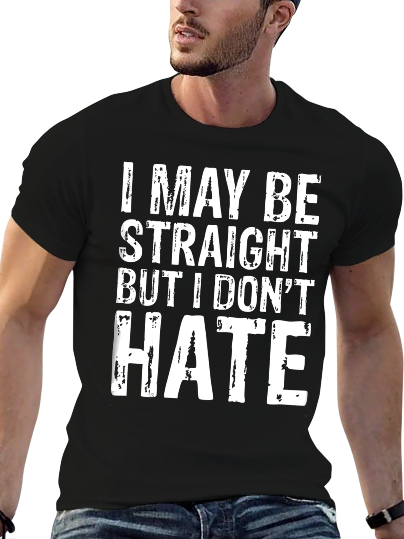 Black I May Be Straight But I Don't Hate T-Shirt view 6