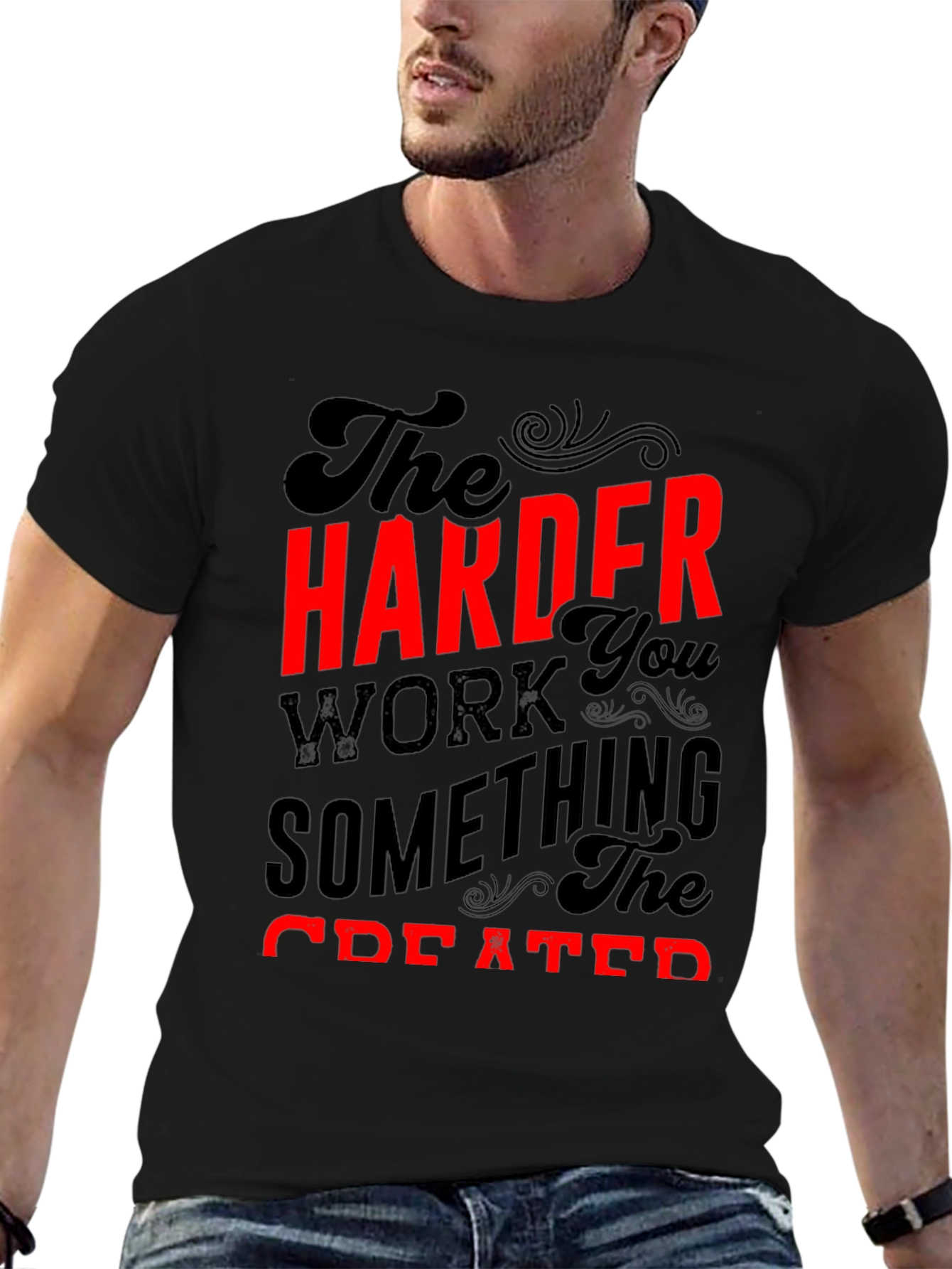 Black Motivational Harder You Work T-Shirt view 6