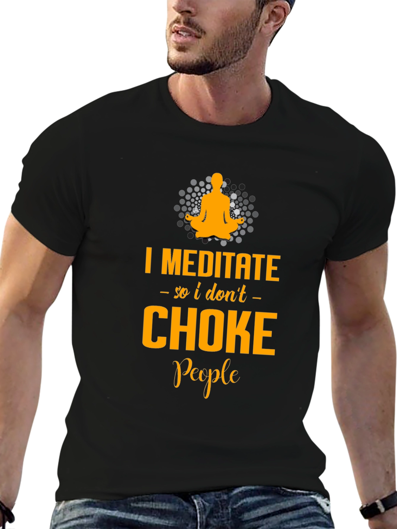Black Meditate - So I Don't Choke People - Funny Graphic T-Shirt view 6