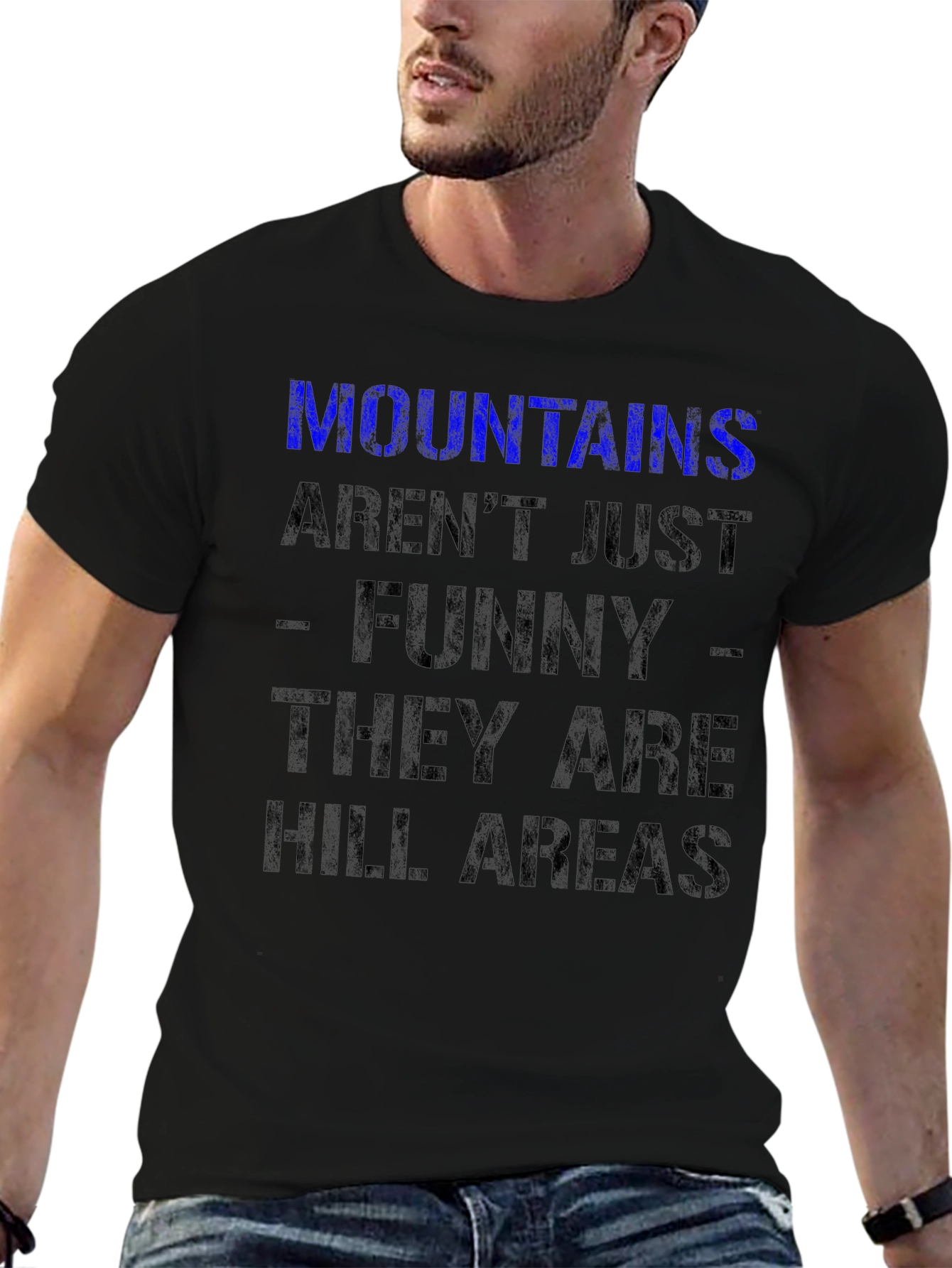 Black Funny Mountains Aren't Just Funny T-Shirt view 6