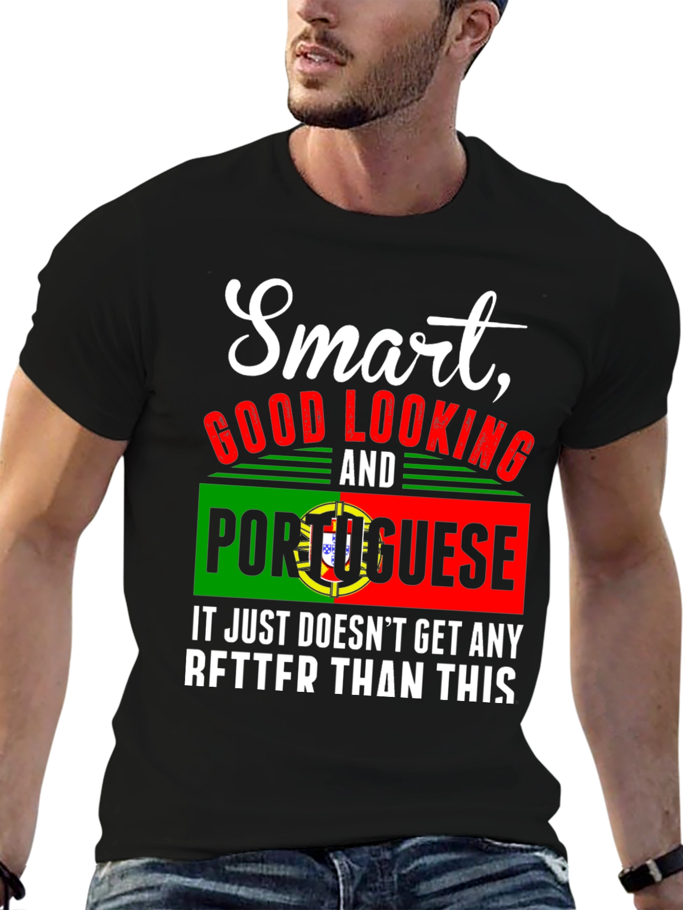 Black Smart Good Looking Portuguese Graphic Tee view 6
