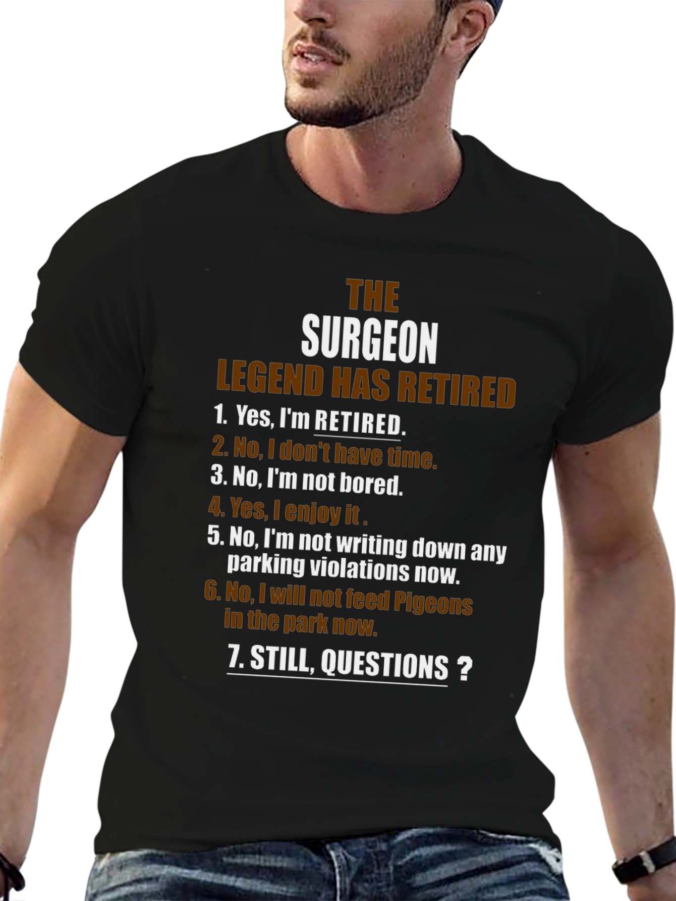 Black Retired Surgeon Legend T-Shirt - Funny Retirement Gift view 6
