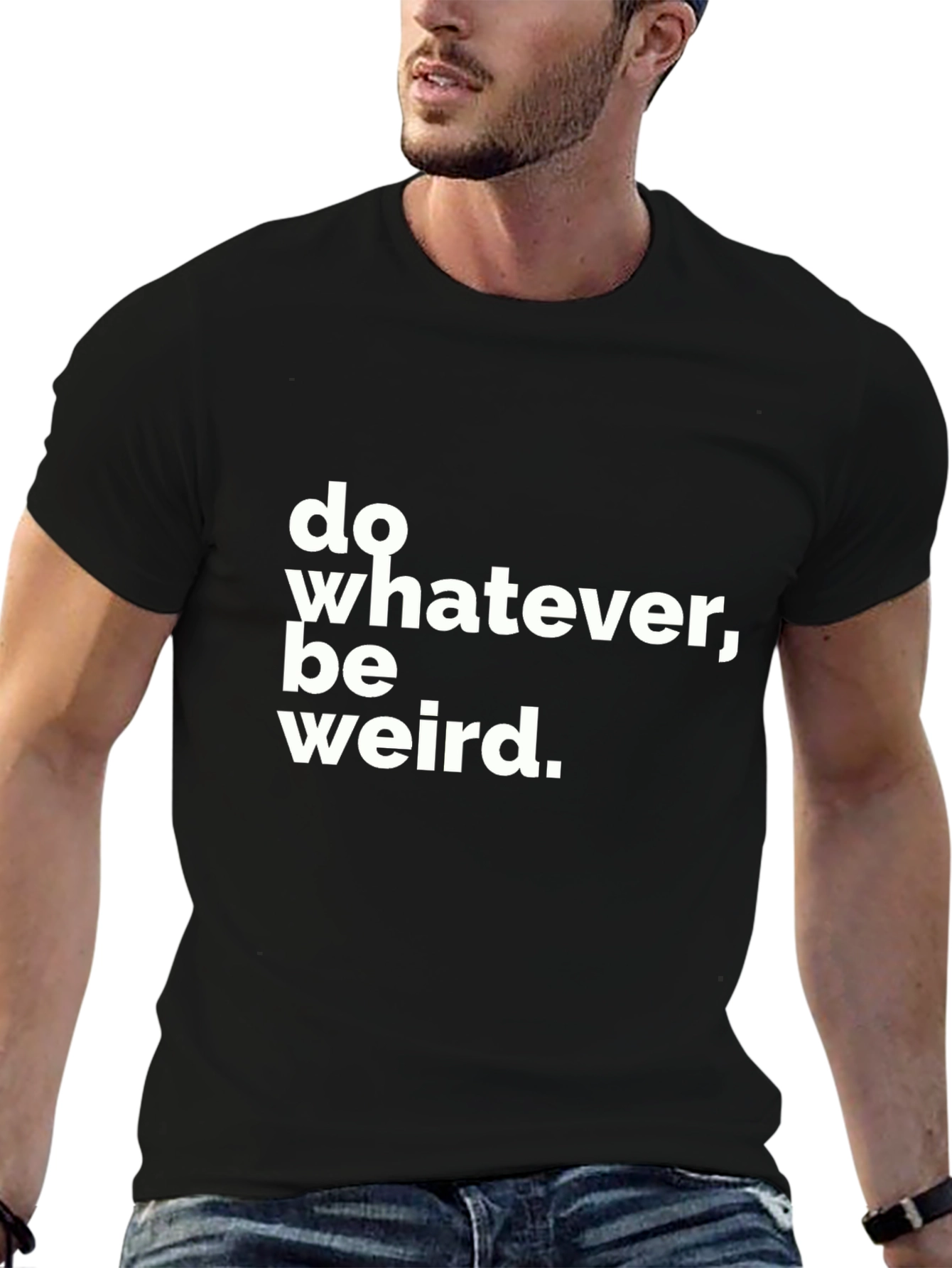 Black Do Whatever, Be Weird T-Shirt - Black Crew Neck Tee view 6