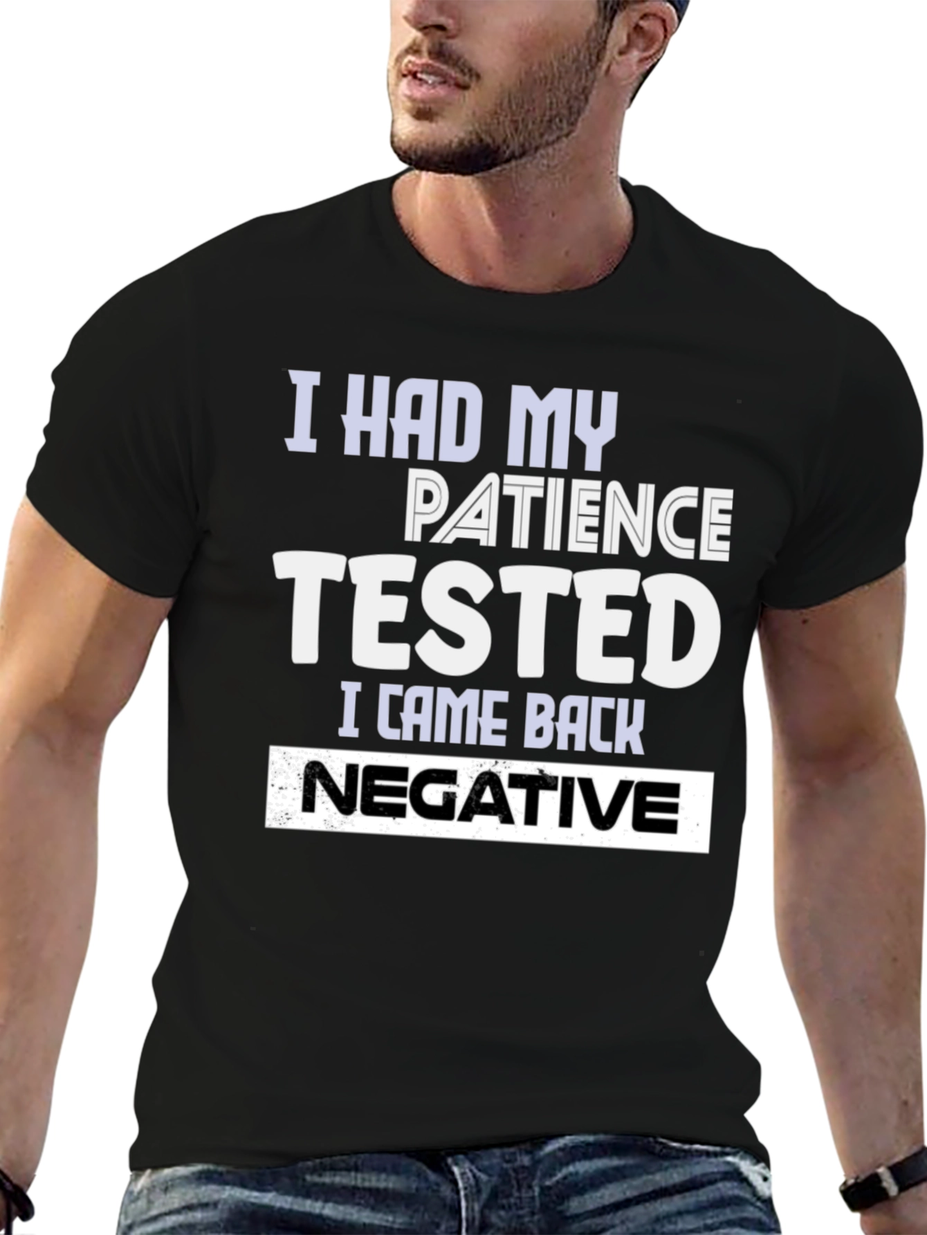 Black Patience Tested Negative Funny Graphic T-Shirt view 6