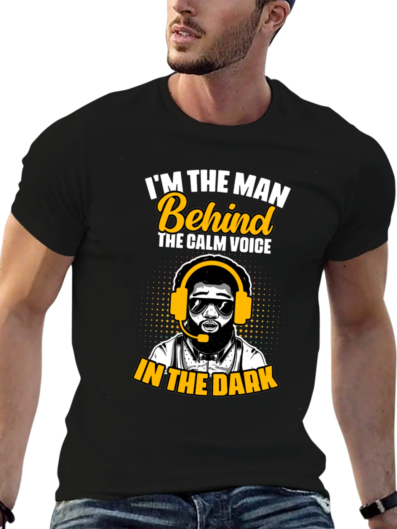 I'm the Man Behind the Calm Voice T-Shirt - 6