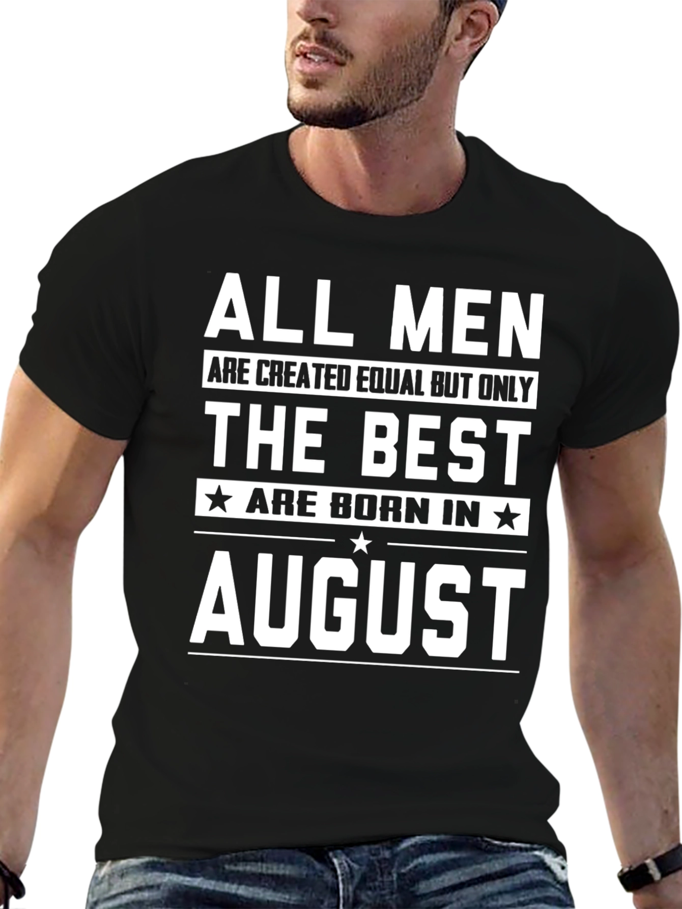 Black All Men Are Created Equal - August Birthday T-Shirt view 6