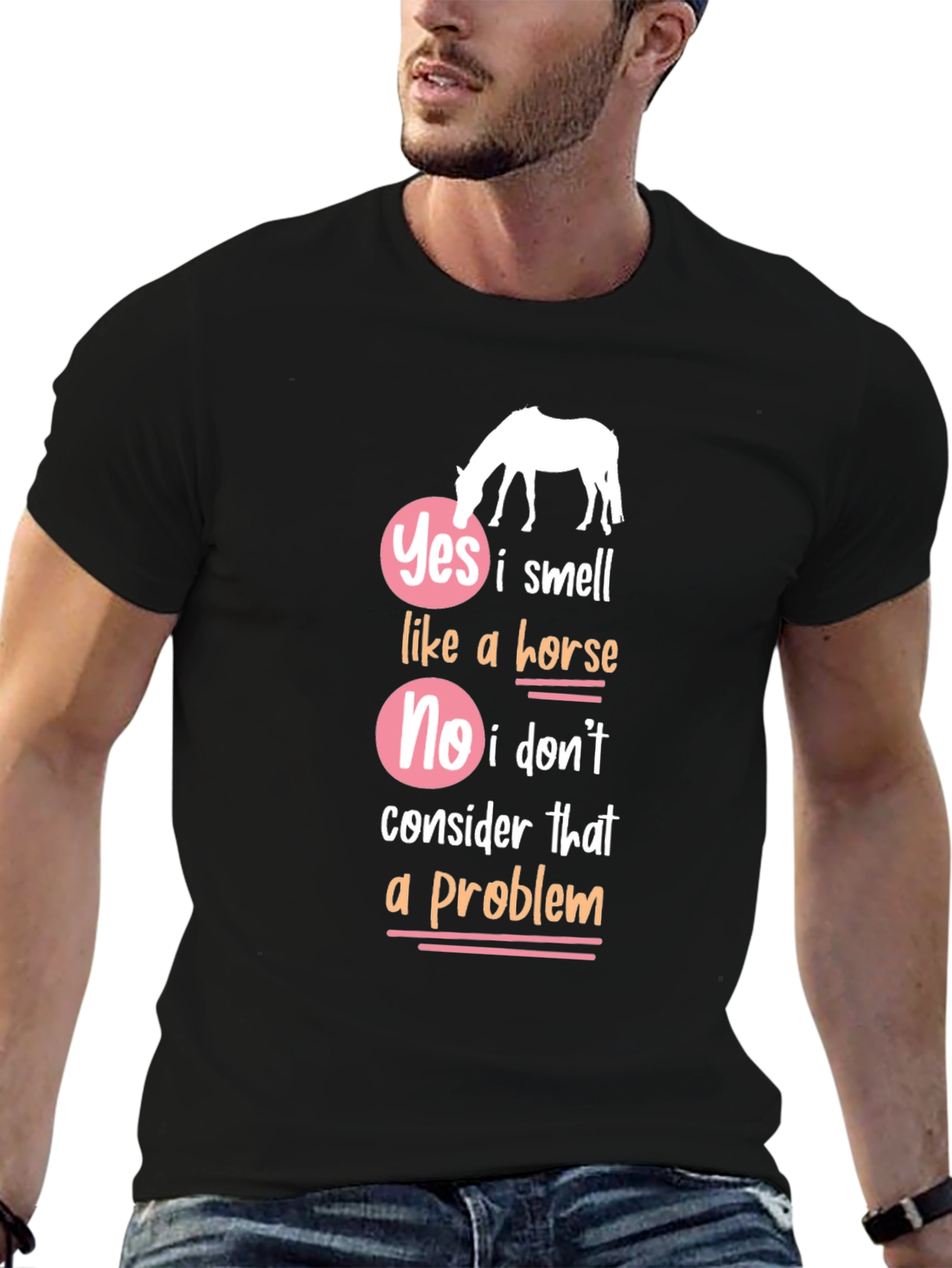 Black Yes I Smell Like a Horse Funny Graphic T-Shirt view 6