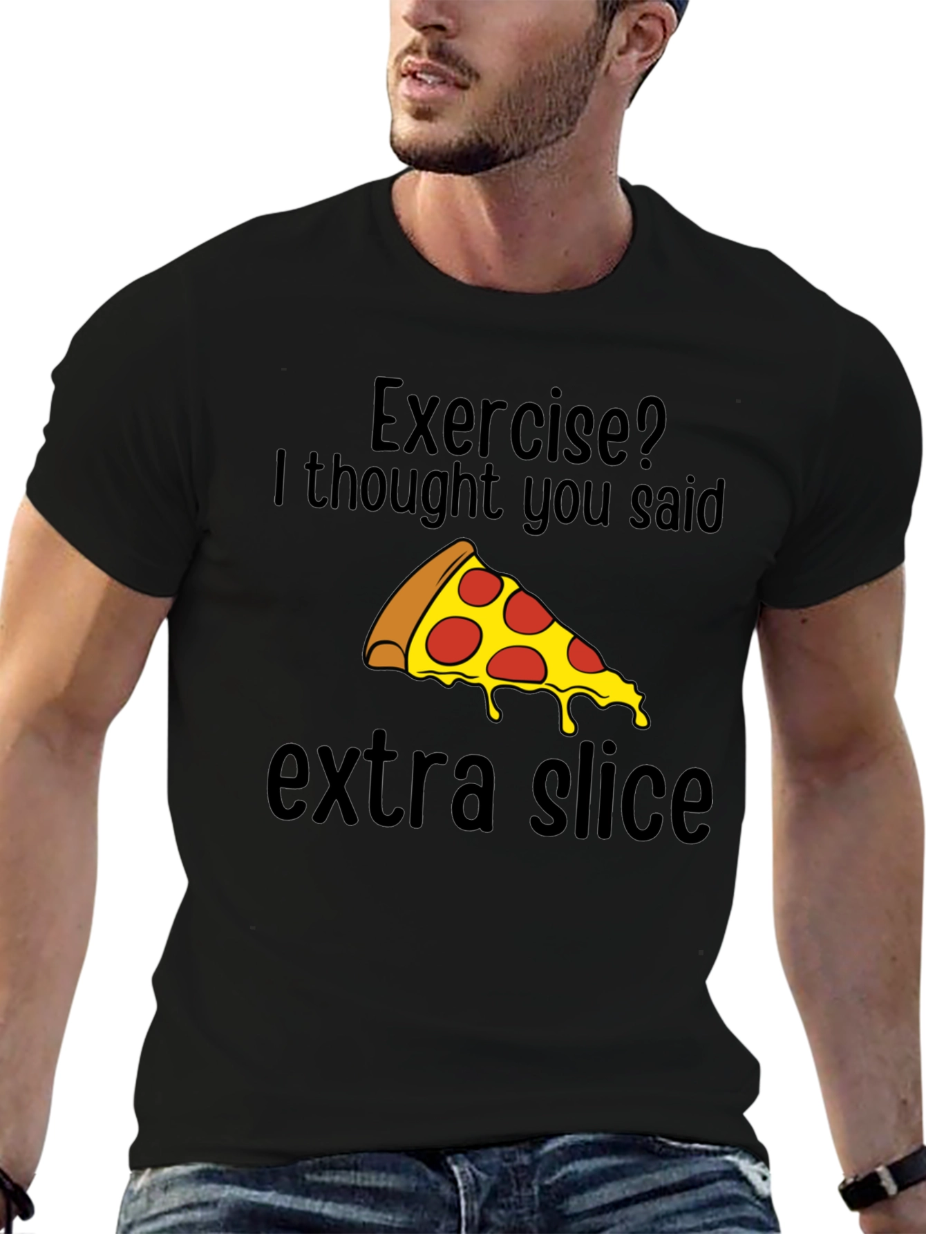 Black Funny Pizza T-Shirt - Exercise? Extra Slice! view 6