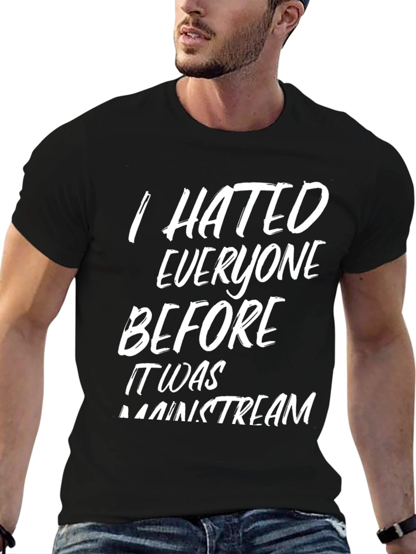 Black I Hated Everyone Before T-Shirt view 6