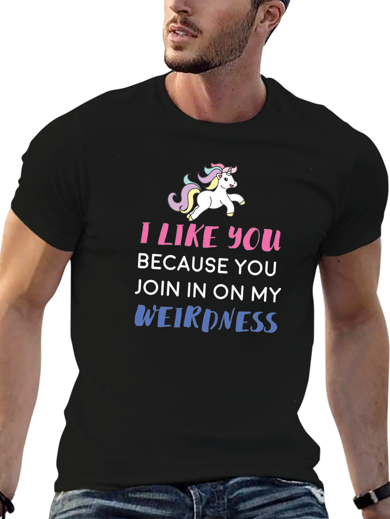 Black I Like You Because You Join My Weirdness T-Shirt view 6