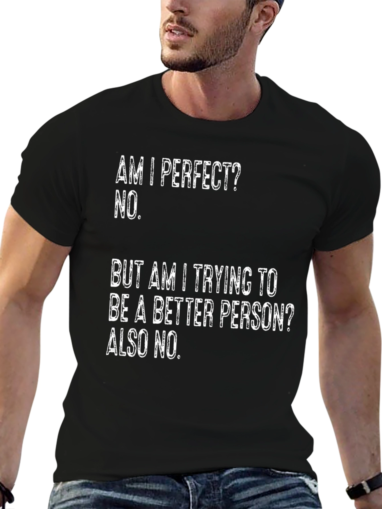 Black Funny Sarcastic Graphic T-Shirt - Perfect? No. Better? Also No. view 6