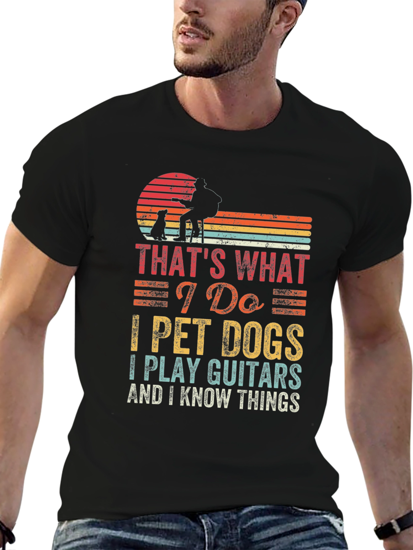 Black That's What I Do T-Shirt: Pet Dogs, Play Guitar, Know Things view 6