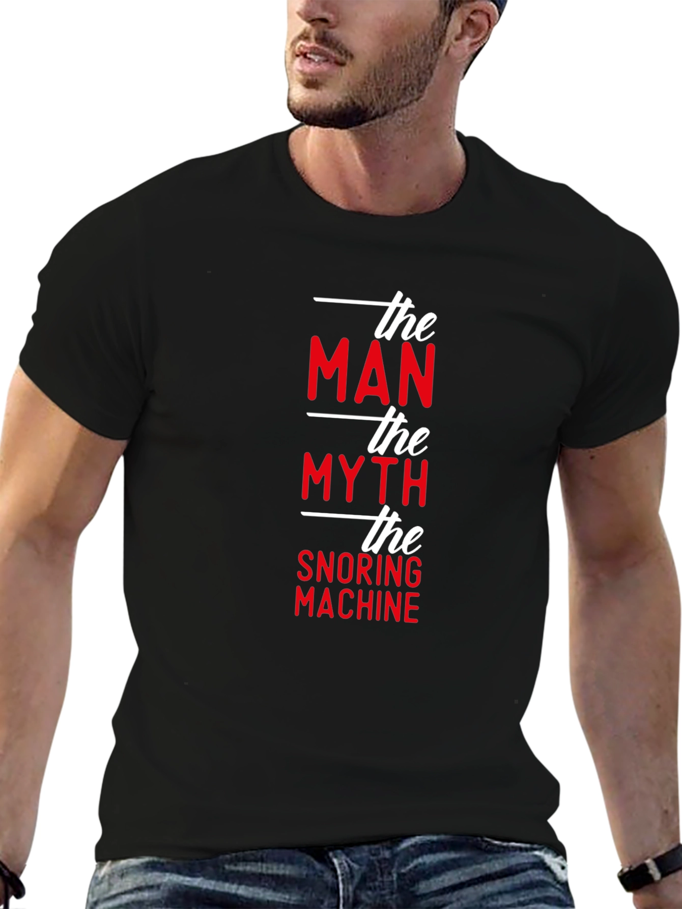 Black The Man, The Myth, The Snoring Machine Funny T-Shirt view 6