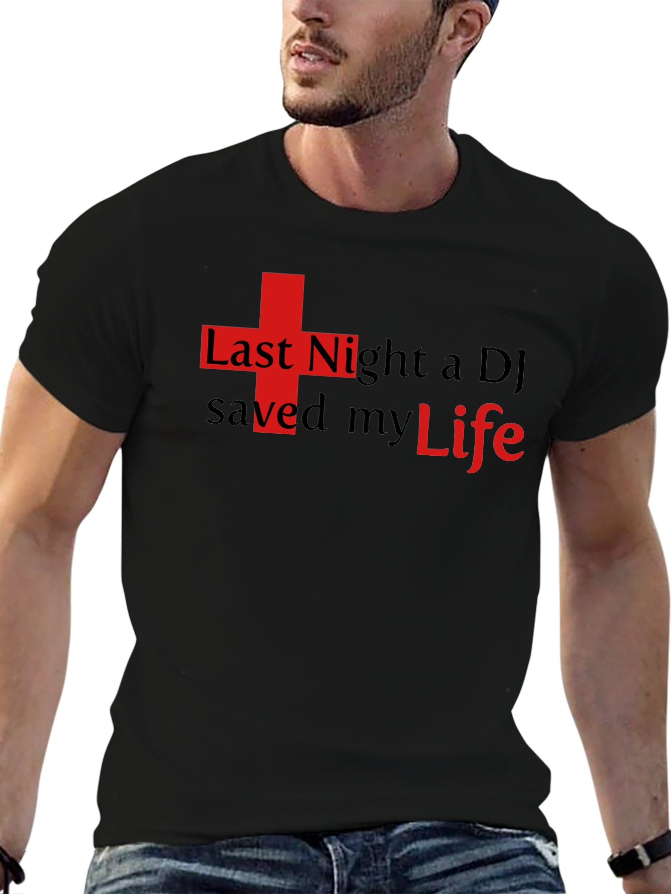 Black Last Night a DJ Saved My Life T-Shirt view 6