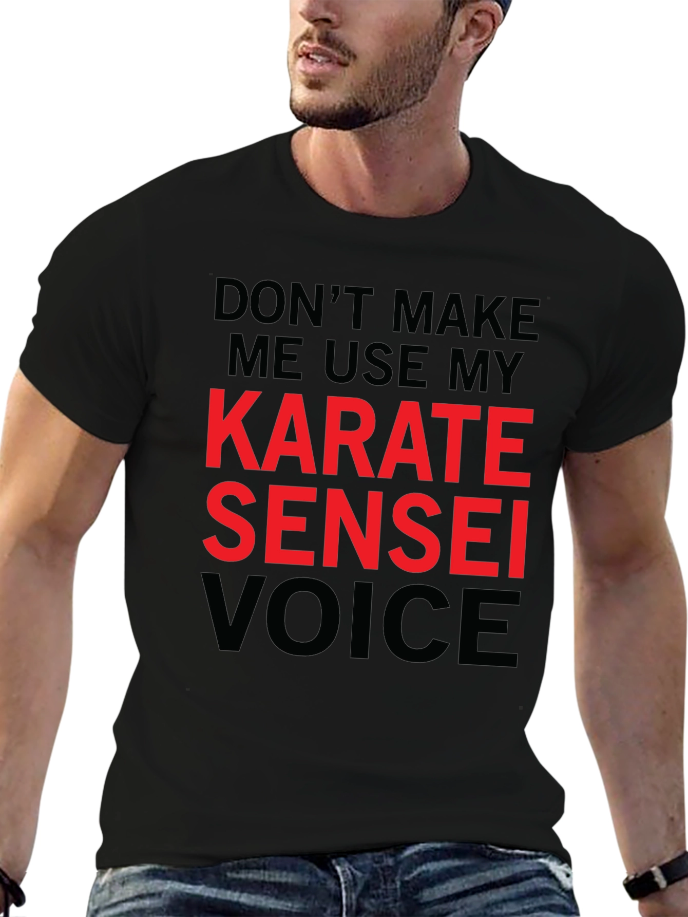 Black Karate Sensei Voice T-Shirt Funny Martial Arts Tee view 6