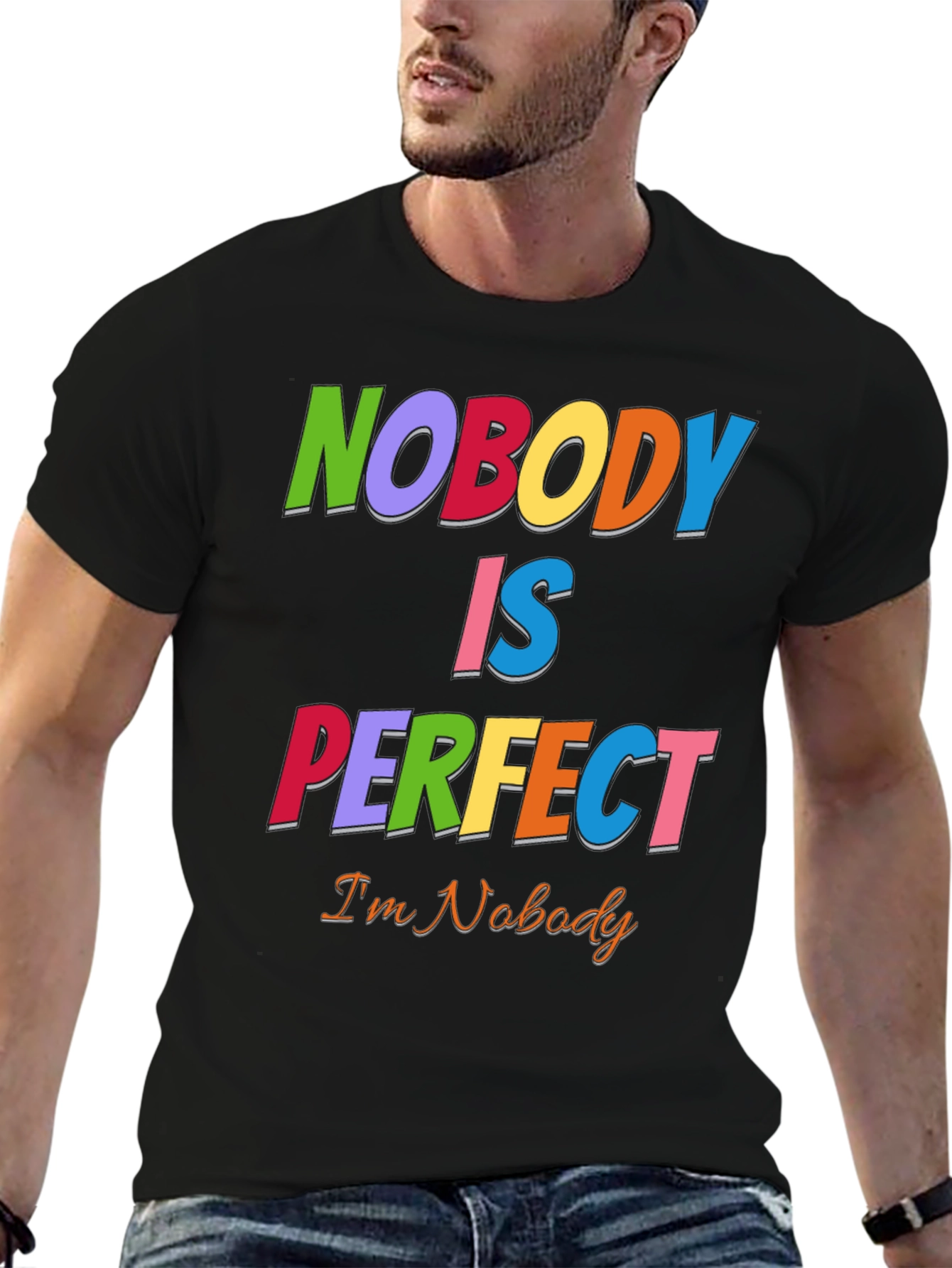 Black Nobody Is Perfect Funny Graphic T-Shirt view 6