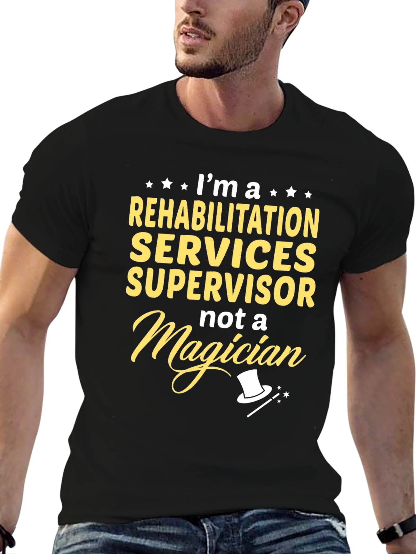 Black Rehabilitation Supervisor T-Shirt - Not a Magician view 6