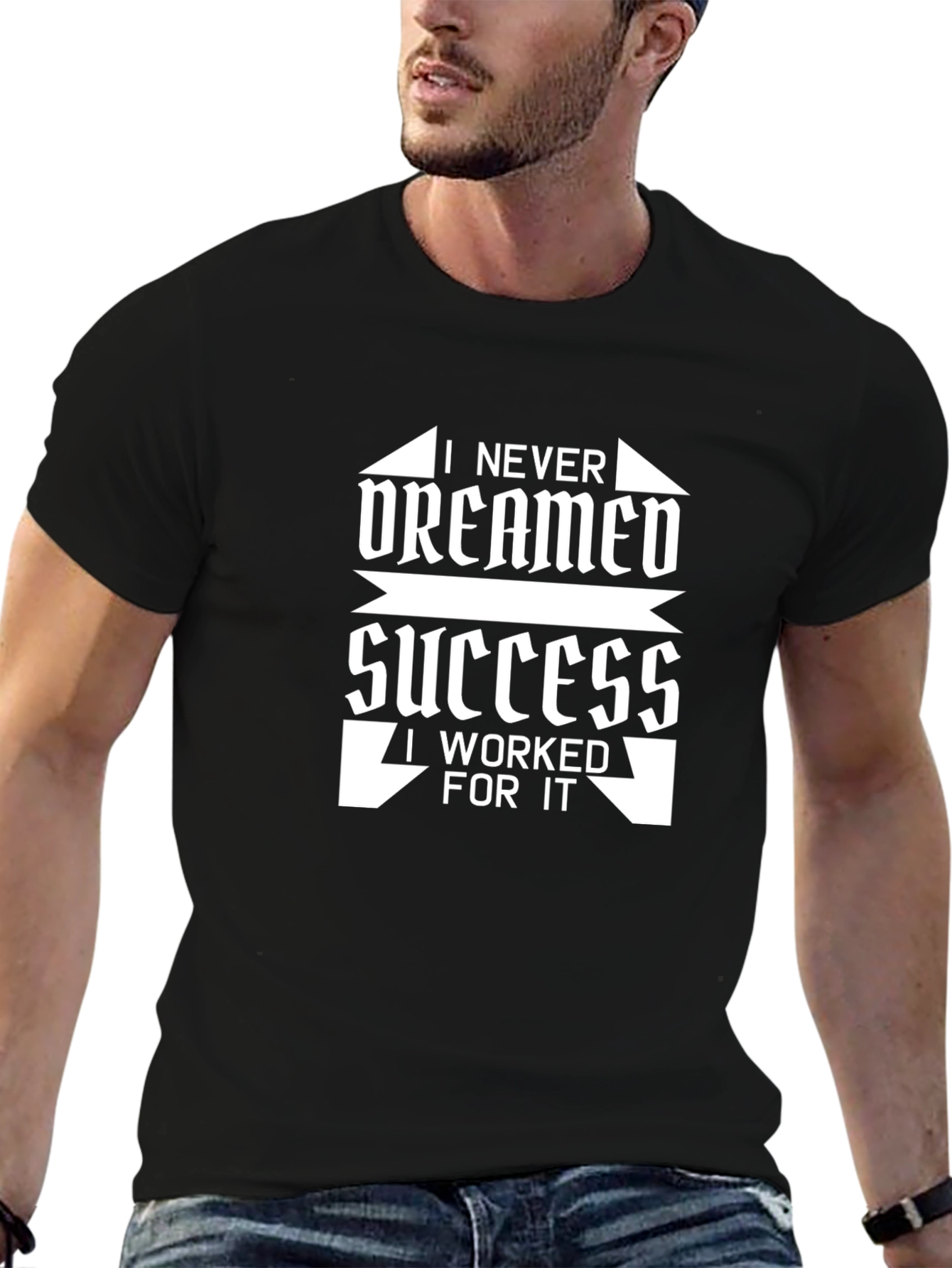 Black I Never Dreamed Success T-Shirt - Motivational Graphic Tee view 6