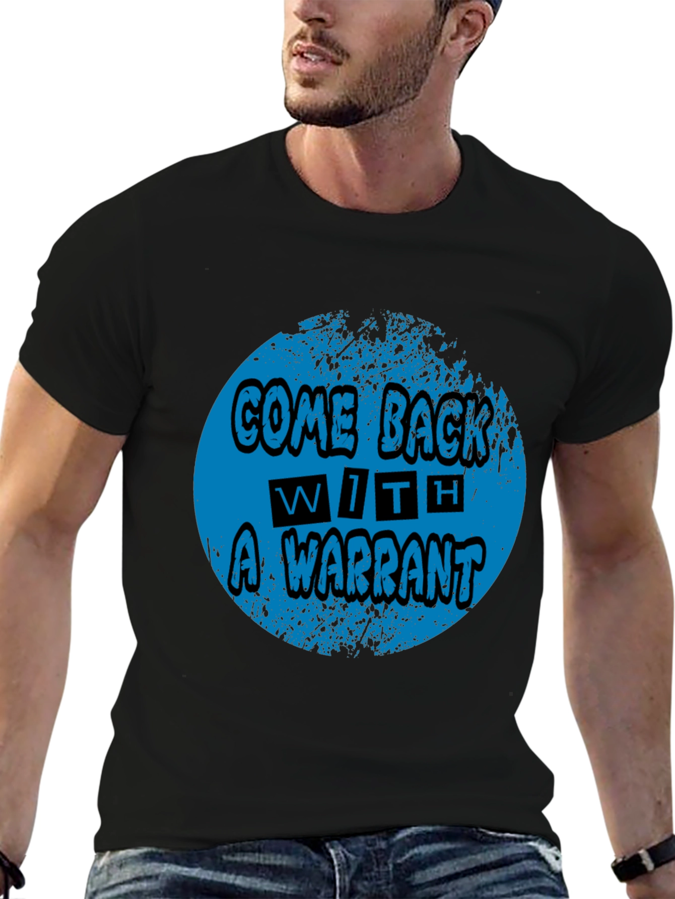 Black Come Back With A Warrant Graphic Tee view 6