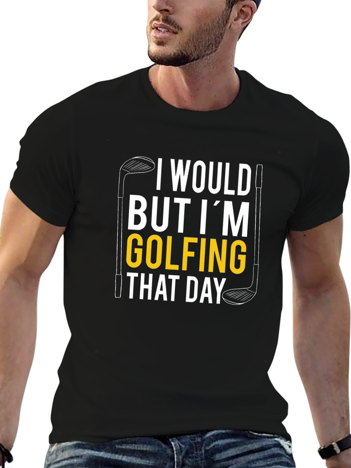 Black Golfing T-Shirt: I Would But I'm Golfing That Day view 6