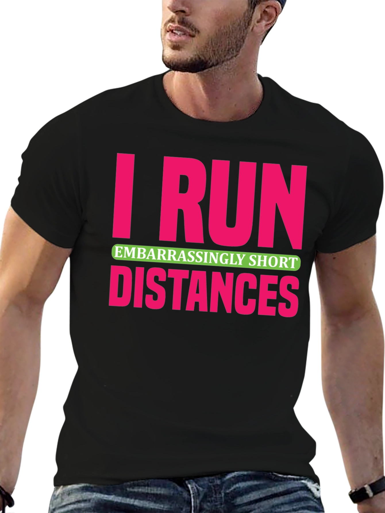 Black I Run Embarrassingly Short Distances T-Shirt view 6