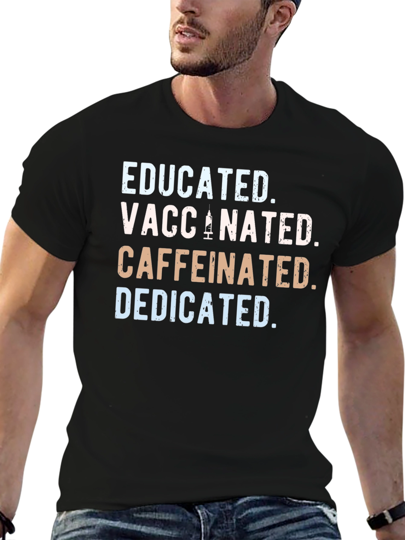 Black Educated Vaccinated Caffeinated Dedicated T-Shirt view 6