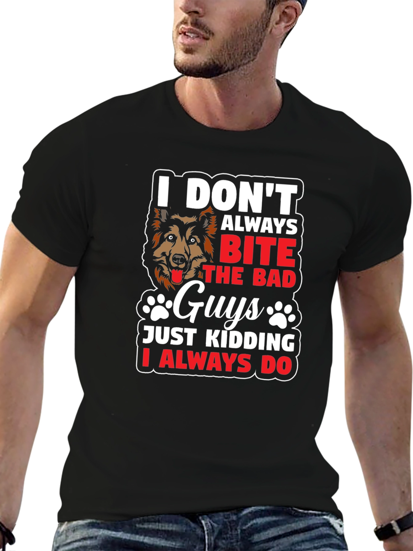 Black Dog Lover T-Shirt - I Don't Always Bite The Bad Guys view 6