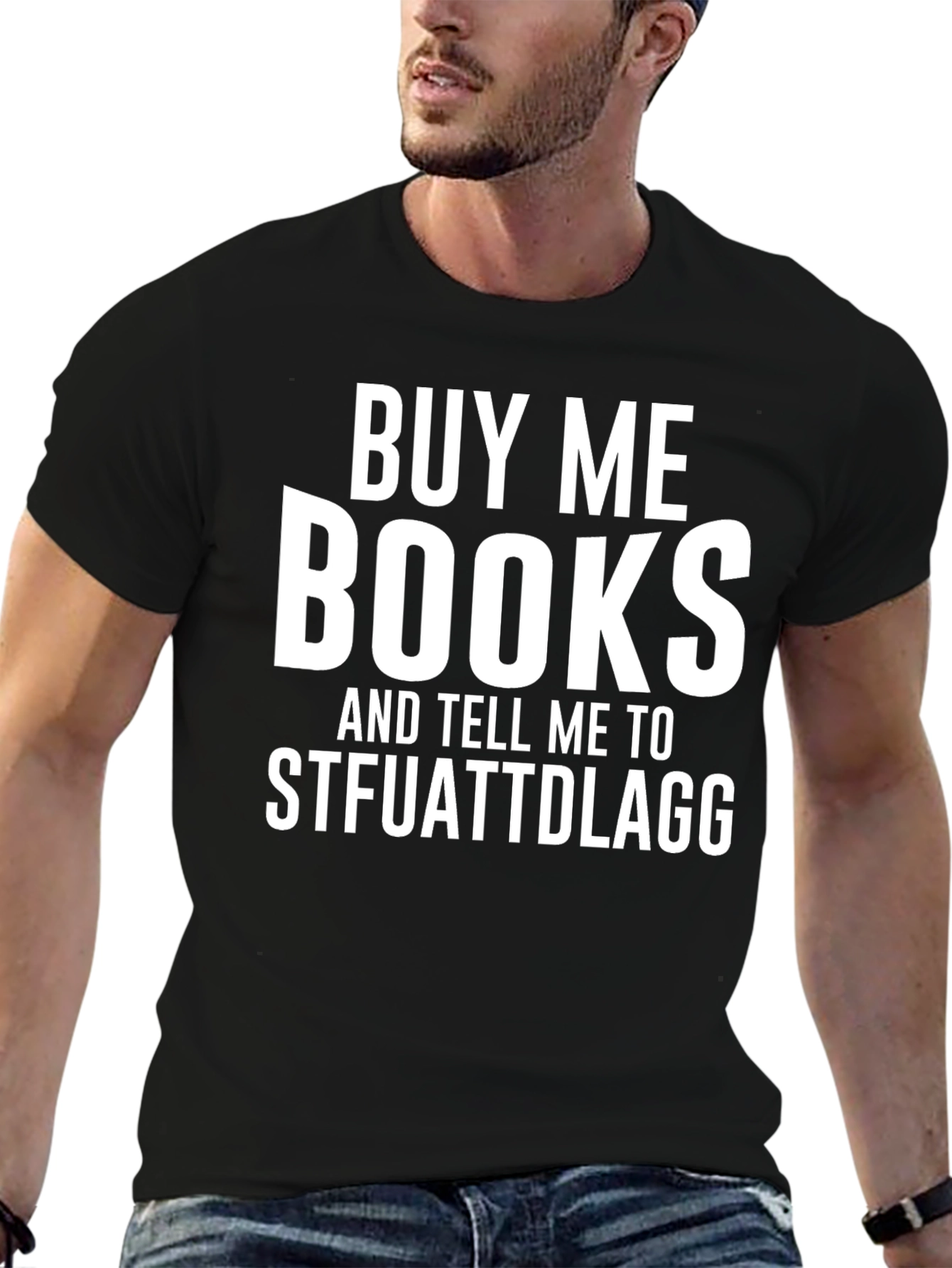 Black Buy Me Books STFUATTDLAGG Novelty T-Shirt view 6