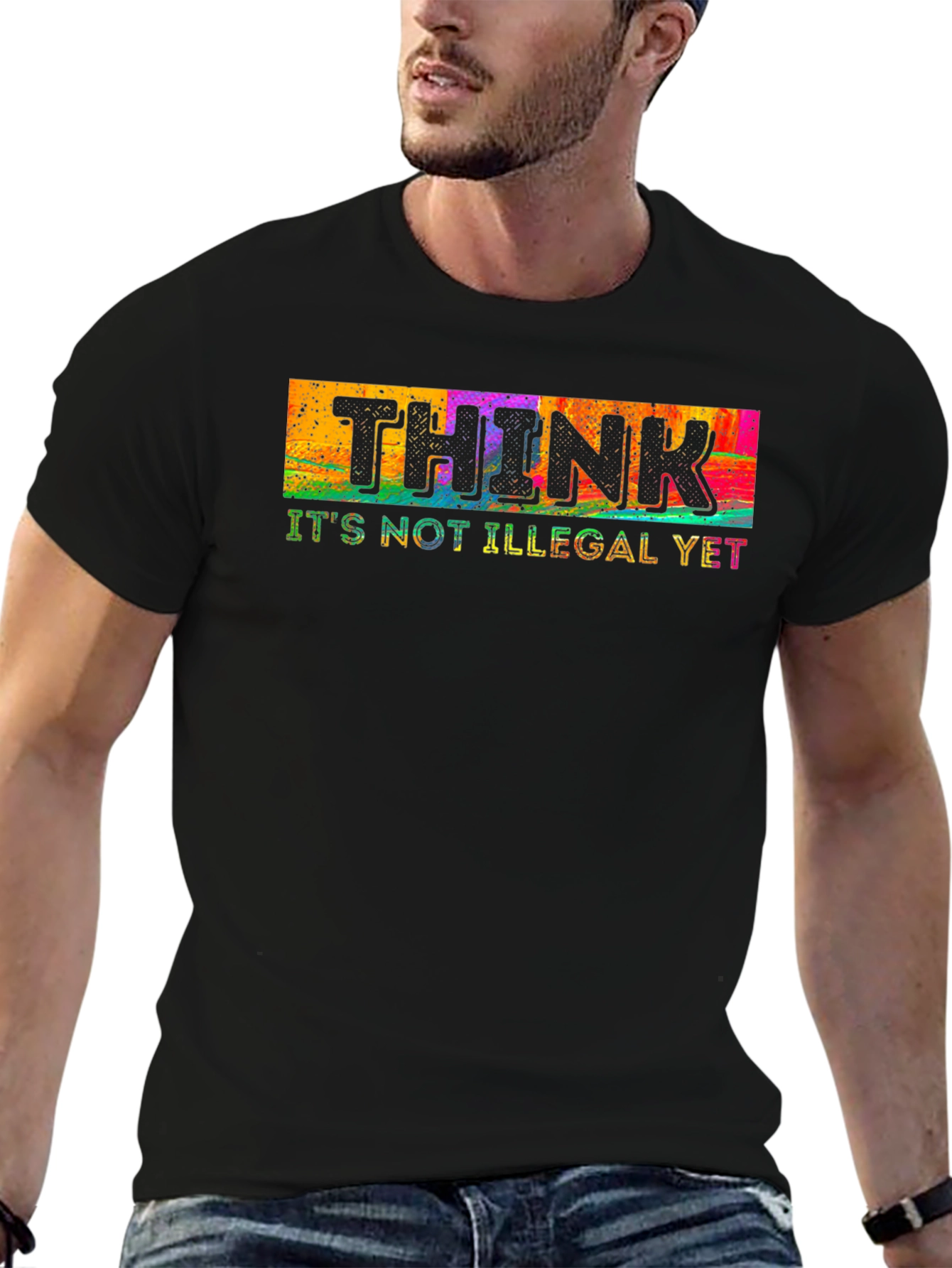 Black Think It's Not Illegal Yet Novelty T-Shirt view 6