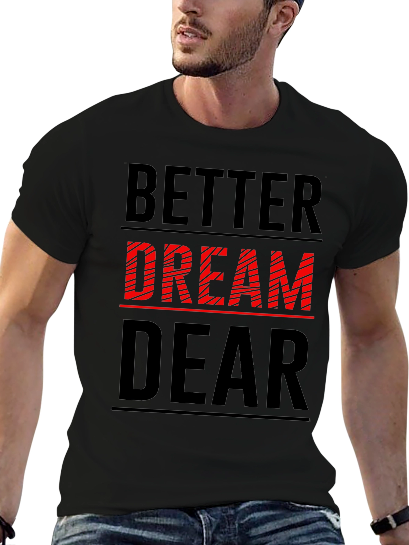 Black Better Dream Dear Graphic T-Shirt view 6