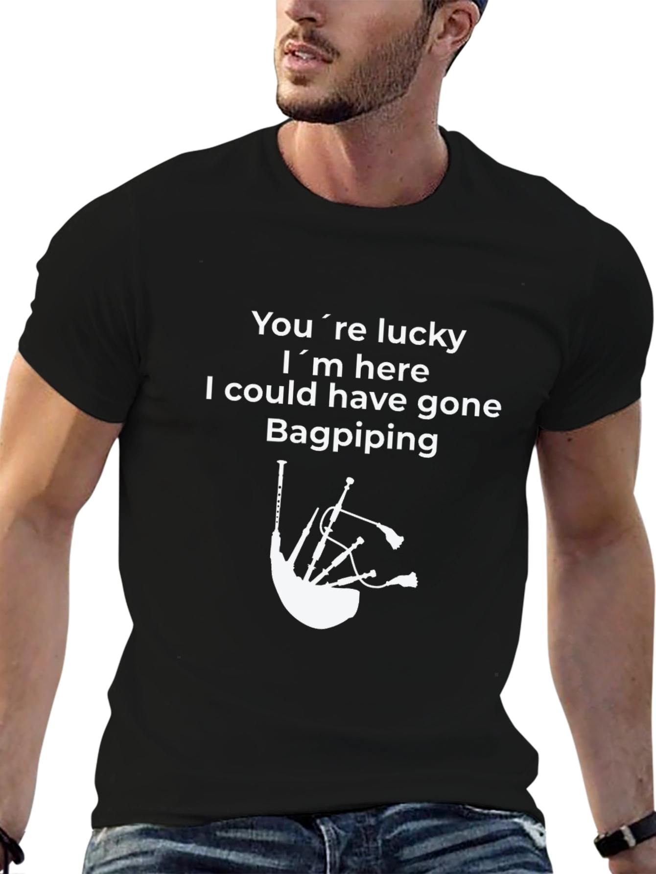 Black Funny Bagpiping T-Shirt - You're Lucky I'm Here view 6
