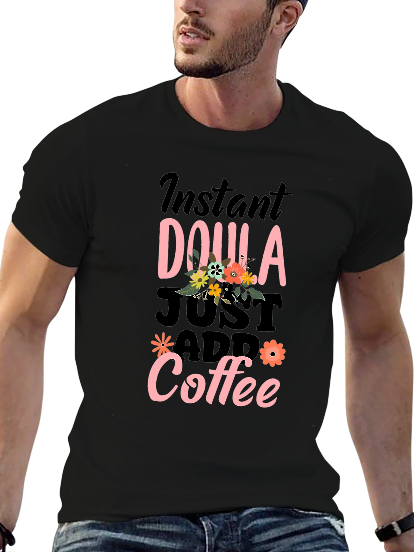 Black Instant Doula Just Add Coffee Funny T-Shirt view 6