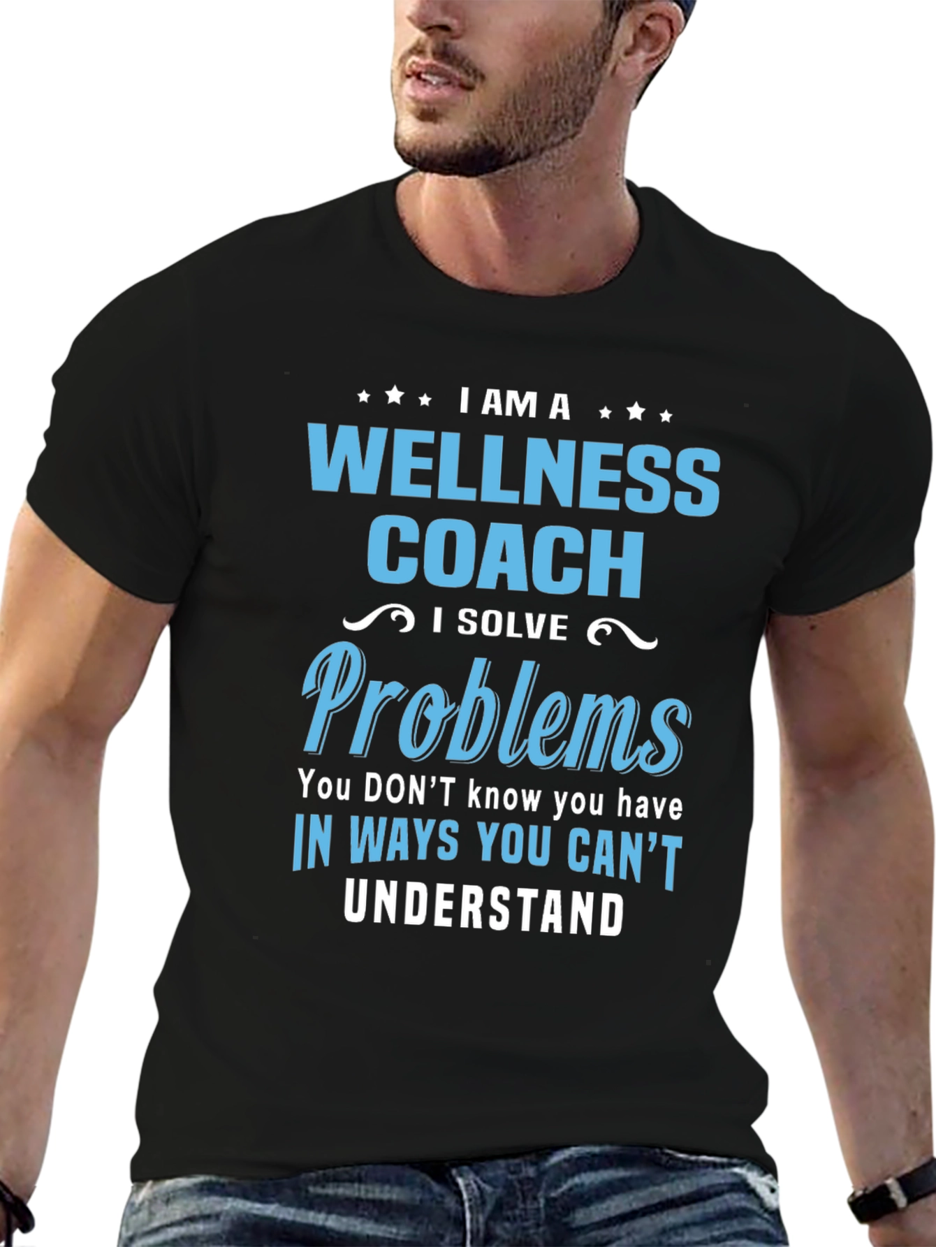 Black Wellness Coach T-Shirt - Solve Problems You Don't Know view 6