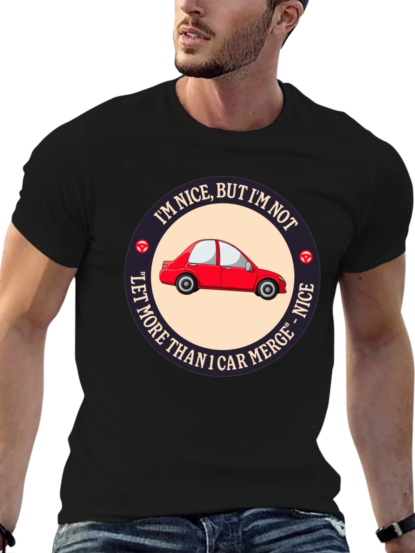 Black Funny Car Merge T-Shirt - I'm Nice But I'm Not Let More Than 1 Car Merge view 6