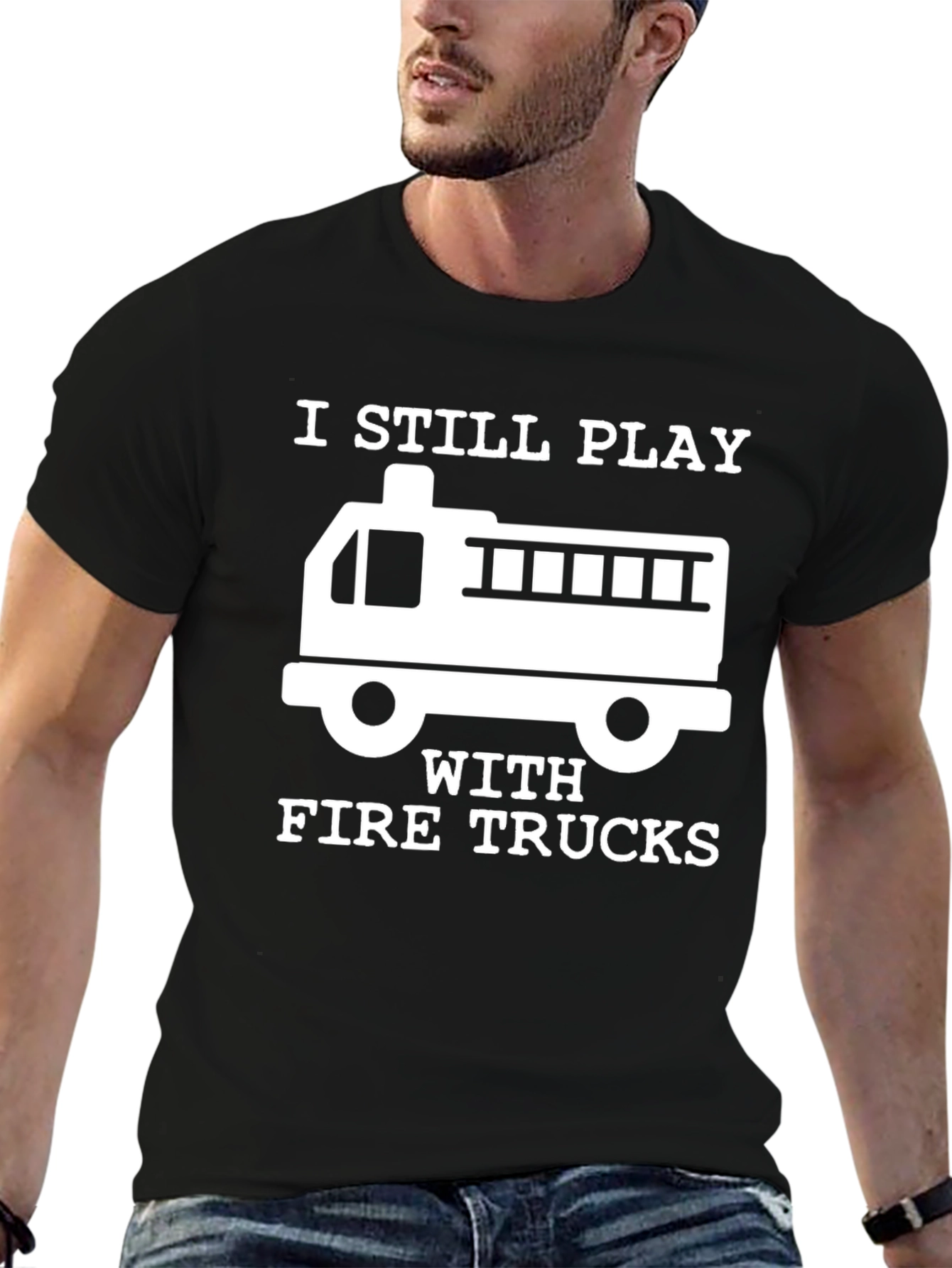 Black I Still Play With Fire Trucks T-Shirt view 6