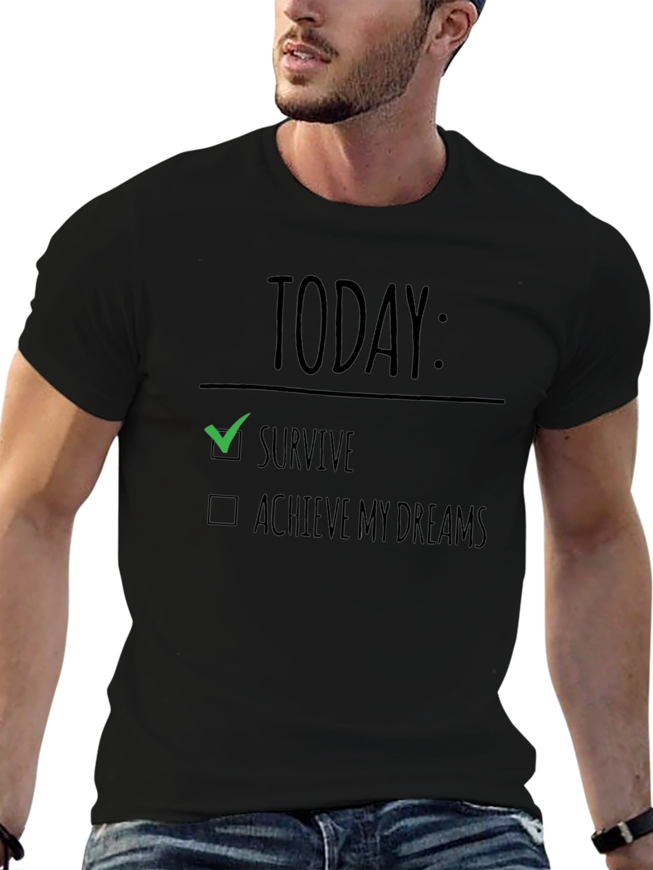 Black Survive Today T-Shirt - Funny Graphic Tee view 6