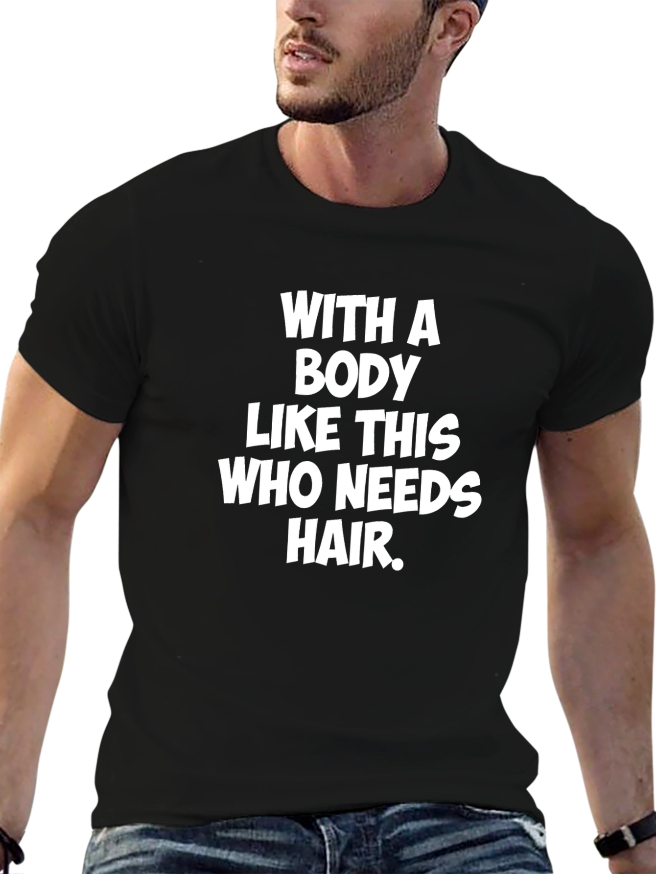 Black Funny Body Like This T-Shirt Bald Humor Tee view 6