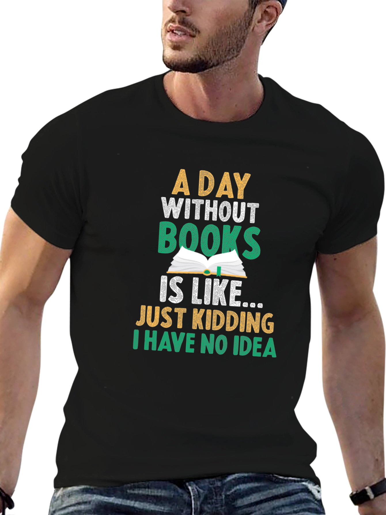 Black A Day Without Books Funny T-Shirt view 6