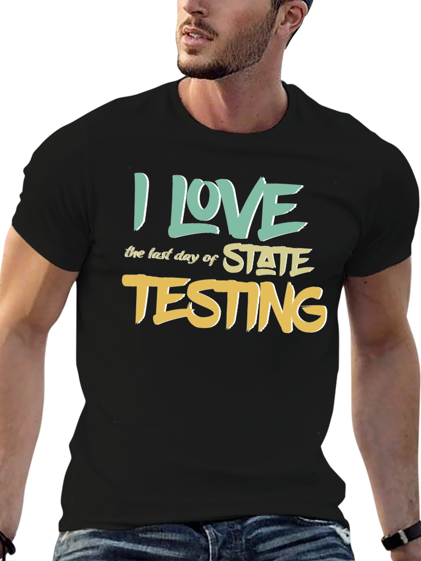 Black I Love the Last Day of State Testing T-Shirt view 6