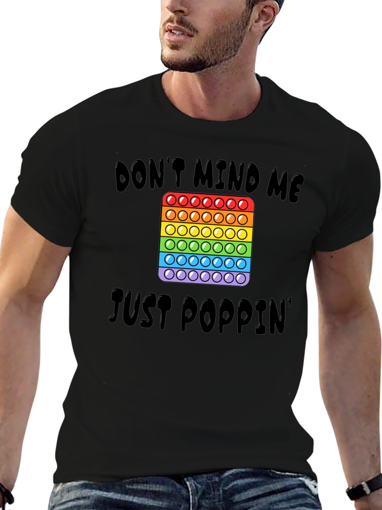 Black Don't Mind Me Just Poppin' T-Shirt - Fun Pop Toy Design view 6