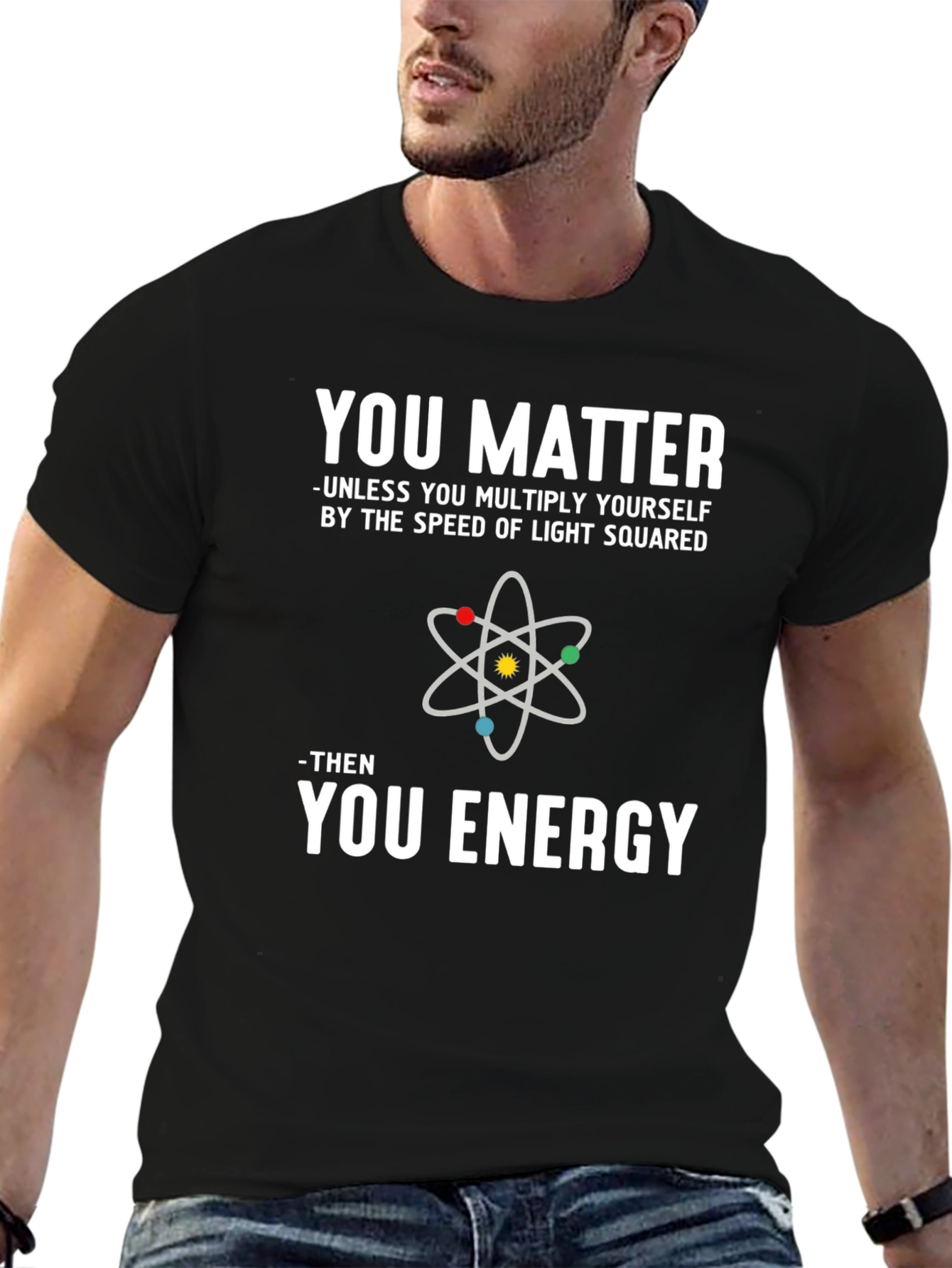 Black You Matter Science Humor T-Shirt view 6