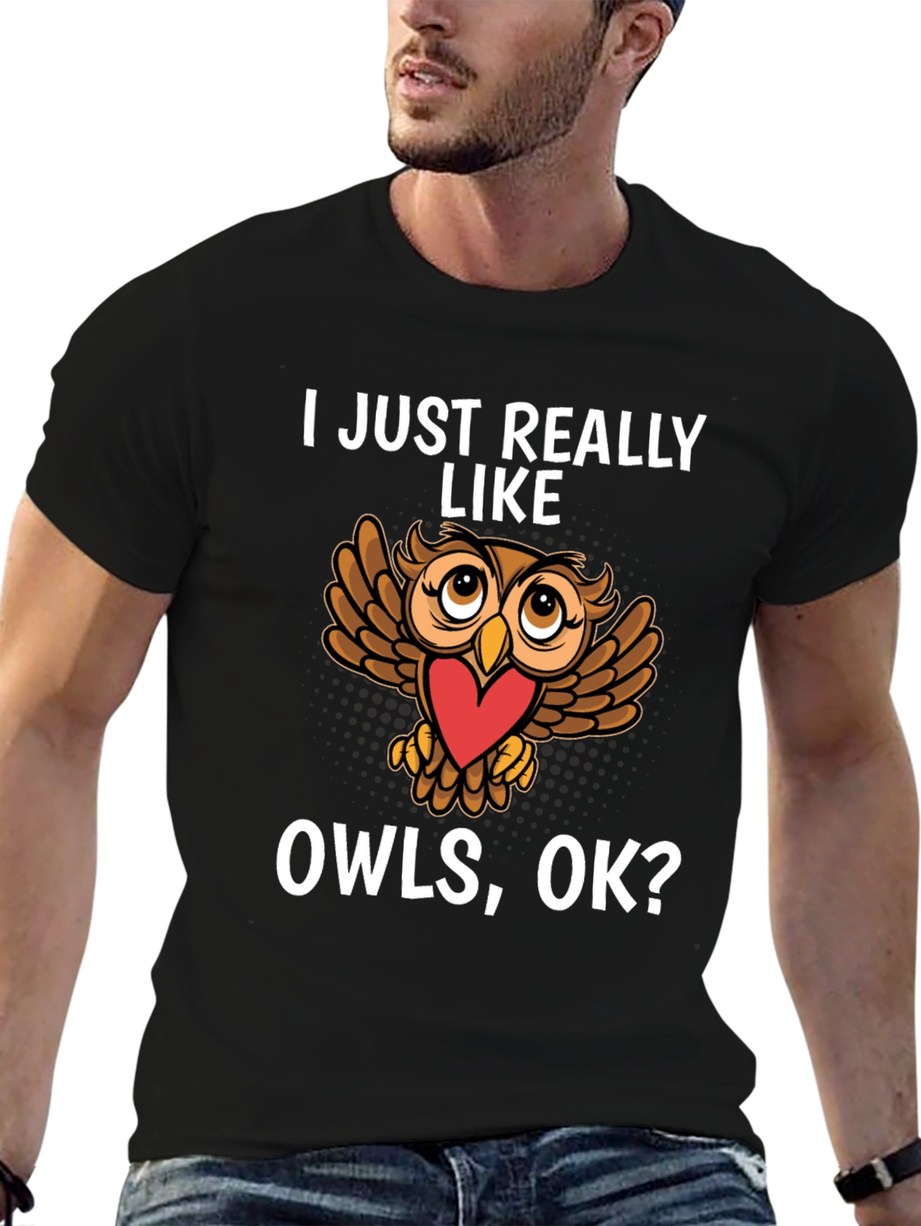 Black Cute Owl Lover T-Shirt - I Just Really Like Owls, OK? view 6