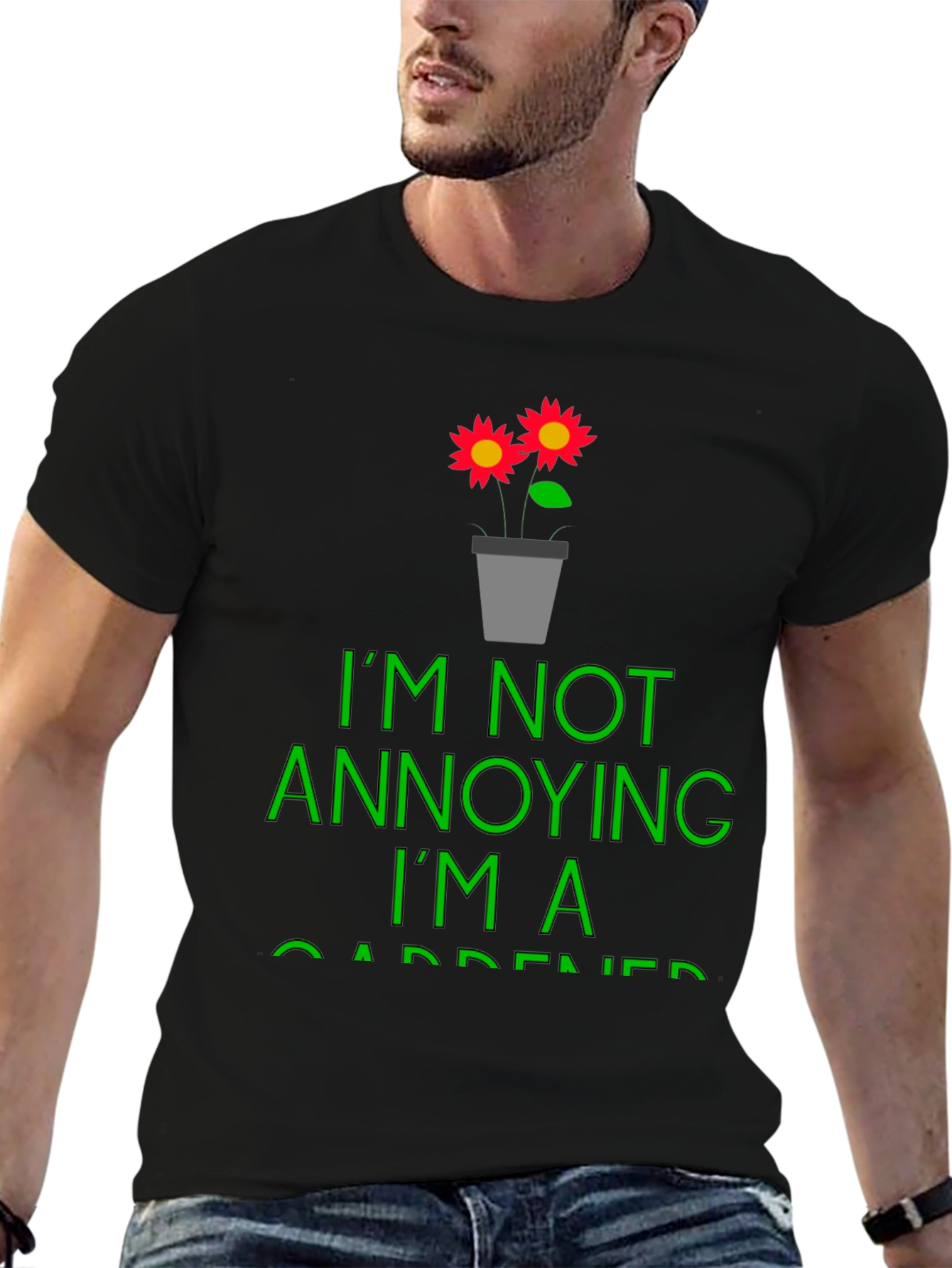 Black Funny Gardener T-Shirt - I'm Not Annoying view 6