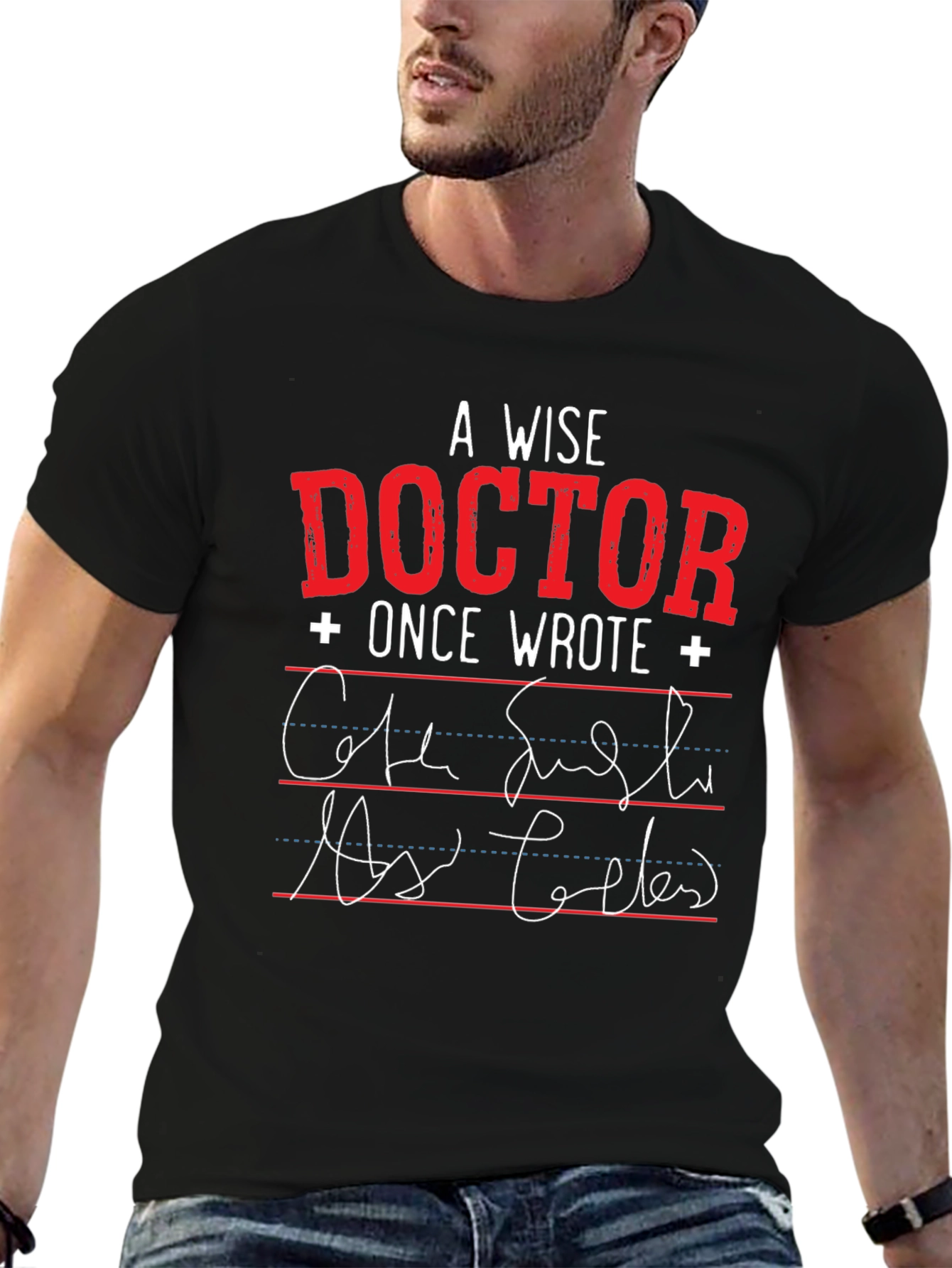 Black A Wise Doctor T-Shirt: Prescription Humor view 6