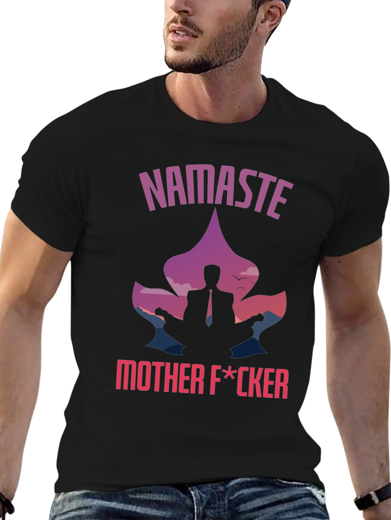 Namaste Mother F*cker Graphic T-Shirt - 6
