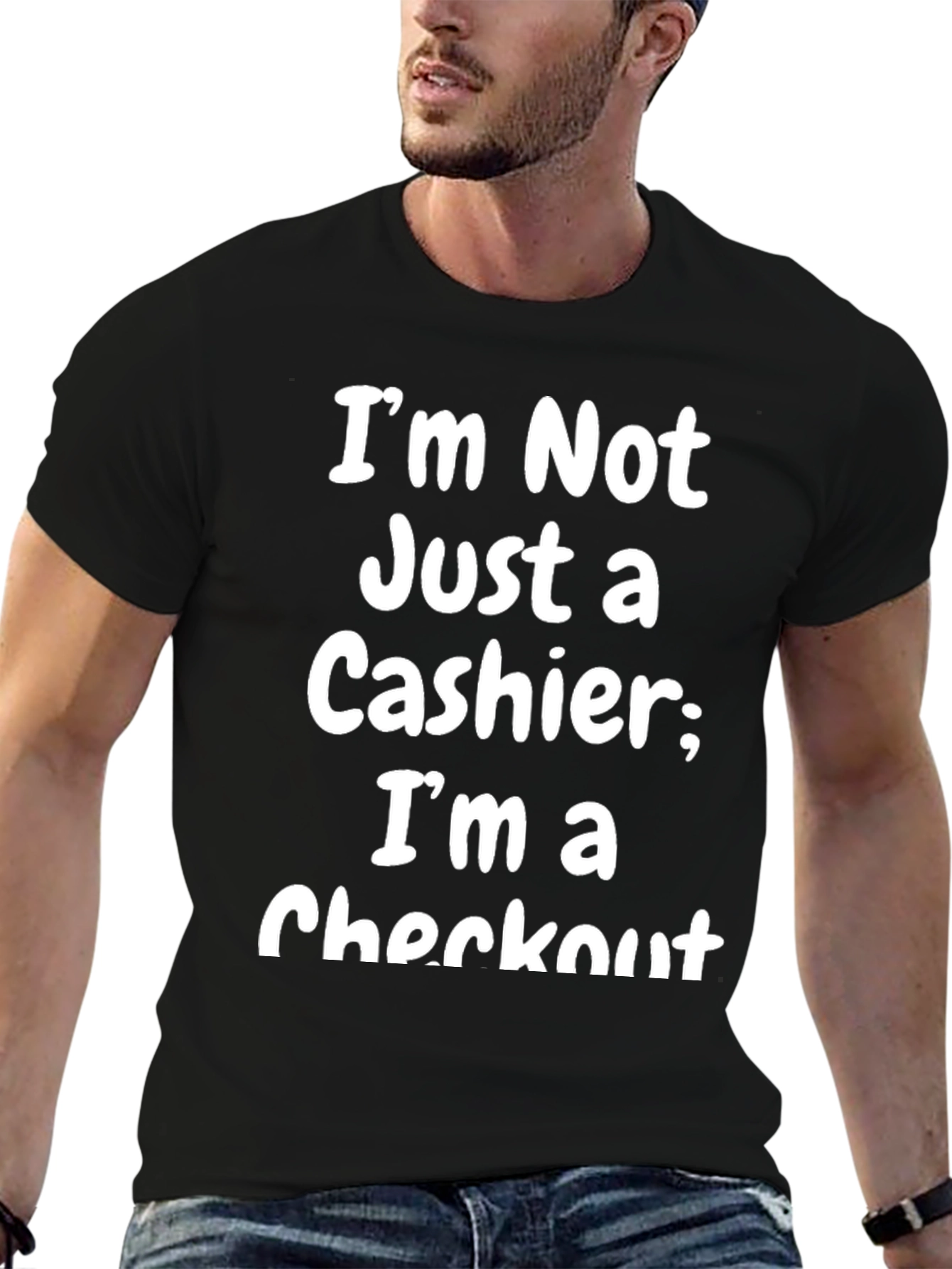 Black Funny Checkout Clerk T-Shirt - "I'm Not Just a Cashier" view 6