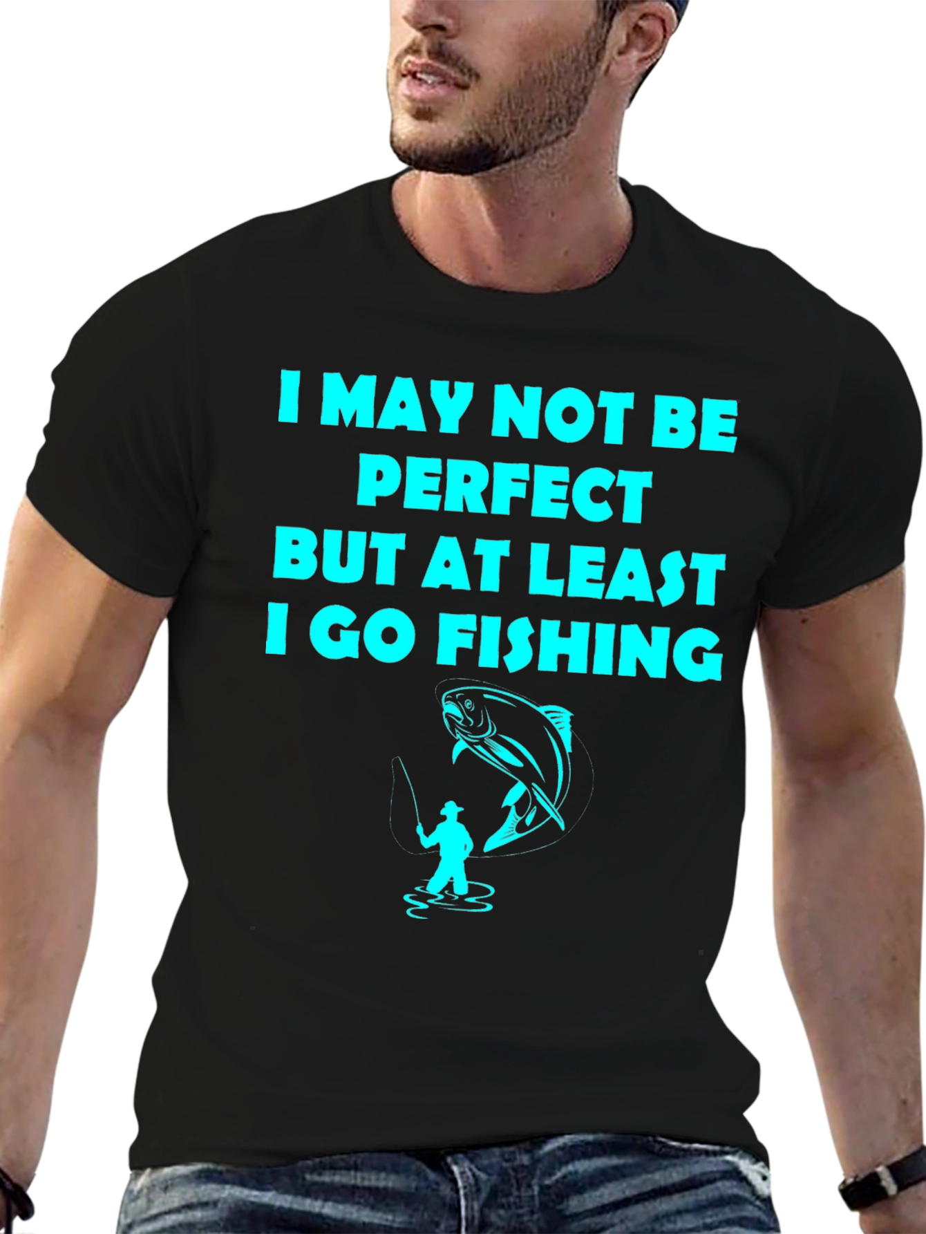 Black Funny Fishing T-Shirt - I May Not Be Perfect view 6