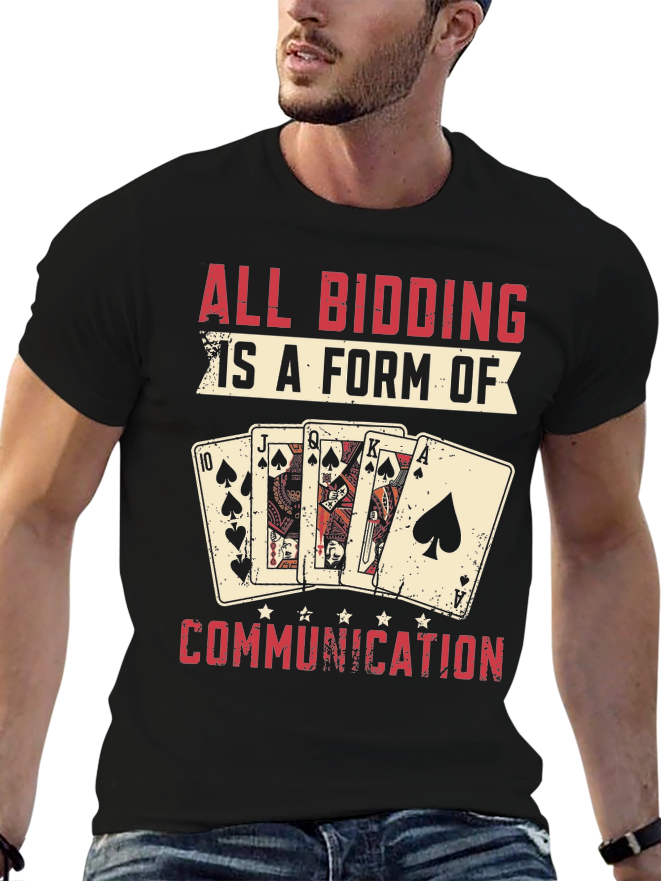 Black All Bidding is a Form of Communication Poker T-Shirt view 6